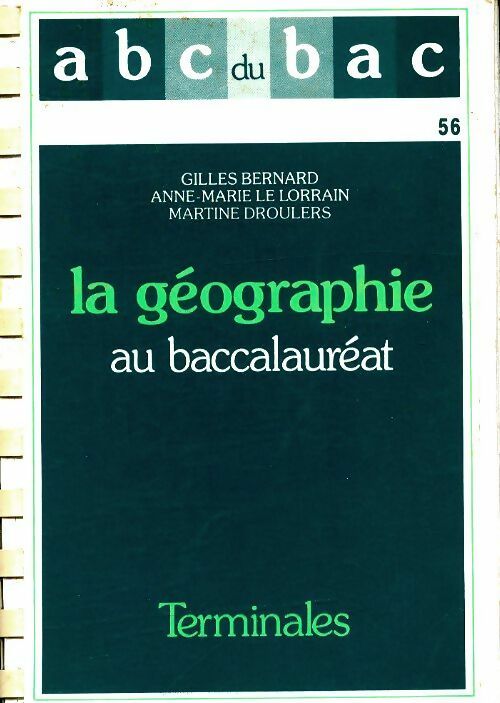 Livrenpoche : La géographie au baccalauréat - Anne-Marie le lorrain - Livre