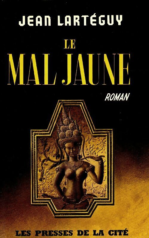 Livrenpoche : Le mal jaune - Jean Lartéguy - Livre