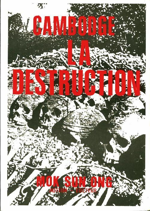 Livrenpoche : Cambodge la destruction - Mok Sun Ong - Livre