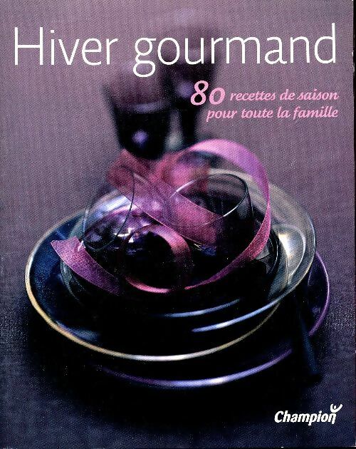 Livrenpoche : Hiver gourmand - Collectif - Livre