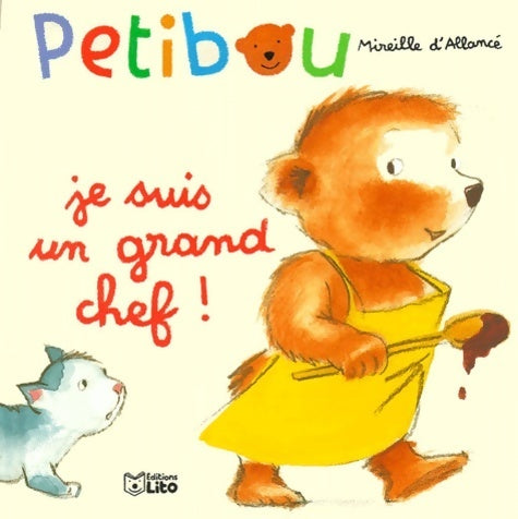 Livrenpoche : Je suis un grand chef ! - Mireille D'Allancé - Livre
