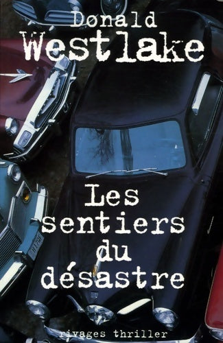 Livrenpoche : Les sentiers du désastre - Donald E. Westlake - Livre
