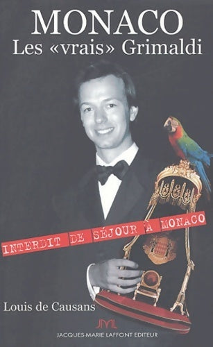 Livrenpoche : Monaco : Les vrais Grimaldi - Louis De Causans - Livre