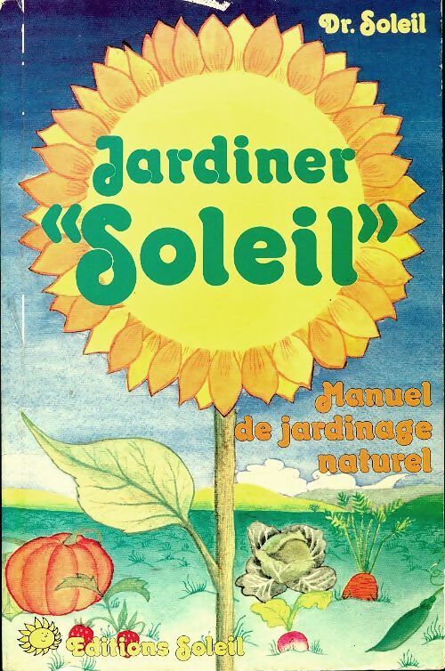 Livrenpoche : Jardiner "soleil" - Dr Soleil - Livre