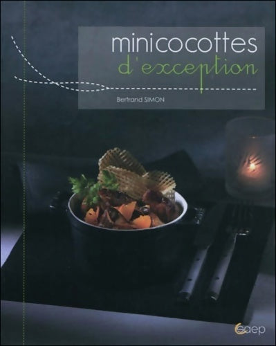Livrenpoche : Minicocottes d'exceptions - Bertrand Simon - Livre