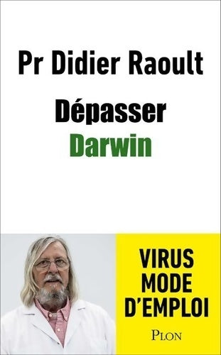 Dépasser Darwin - Didier Raoult - Livre