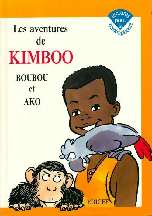 Livrenpoche : Les aventures de Kimboo : Boubou et Ako - C. Makhele - Livre