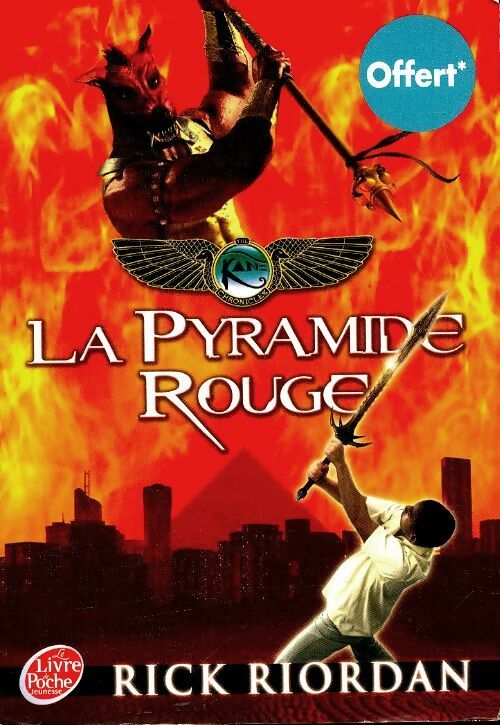 Livrenpoche : Kane Chronicles Tome I : La pyramide rouge - Rick Riordan - Livre