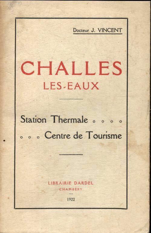 Livrenpoche : Challes les eaux - J Vincent - Livre