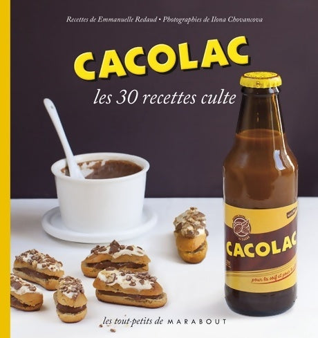 Livrenpoche : Cacolac. Les 30 recettes culte - Emmanuelle redaud - Livre