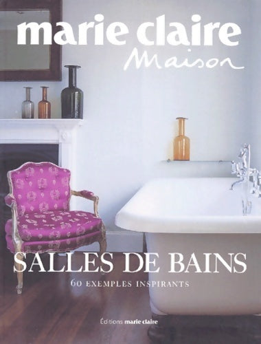 Livrenpoche : Salles de bain. 60 exemples inspirants - Collectif - Livre