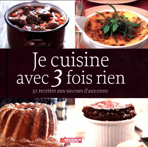Livrenpoche : Je cuisine avec 3 fois rien - Collectif - Livre
