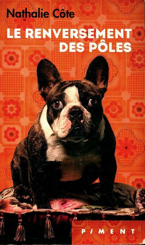 Livrenpoche : Le renversement des pôles - Nathalie Côte - Livre
