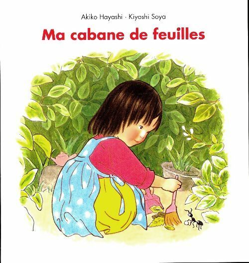 Livrenpoche : Ma cabane de feuilles - Akiko Hayashi - Livre