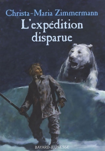 Livrenpoche : L'expédition disparue - Christa-Maria Zimmermann - Livre