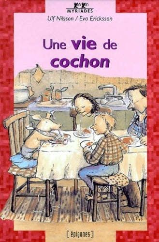 Livrenpoche : Une vie de cochon - Ulf Nilsson - Livre