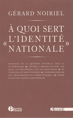 Livrenpoche : A quoi sert l'identité nationale - Gérard Noiriel - Livre