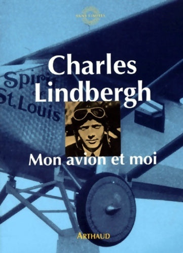 Mon avion et moi - Charles A. Lindbergh - Livre