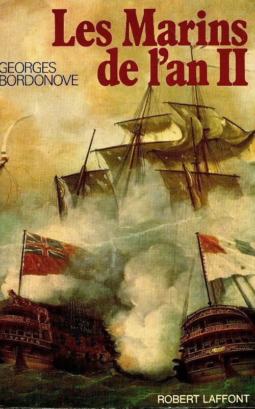 Livrenpoche : Les marins de l'an II - Georges Bordonove - Livre