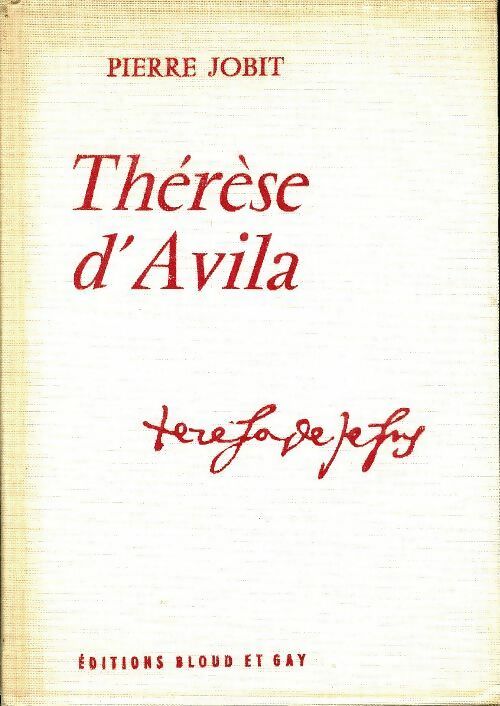 Livrenpoche : Thérèse d'Avila - Pierre Jobit - Livre