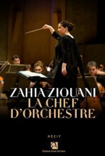 Livrenpoche : La chef d'orchestre - Zahia Ziouani - Livre