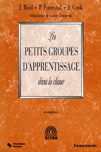 Livrenpoche : Les petits groupes d'apprentissages dans la classe - J Reid - Livre