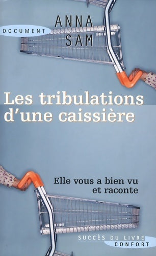 Livrenpoche : Les tribulations d'une caissière - Anna Sam - Livre