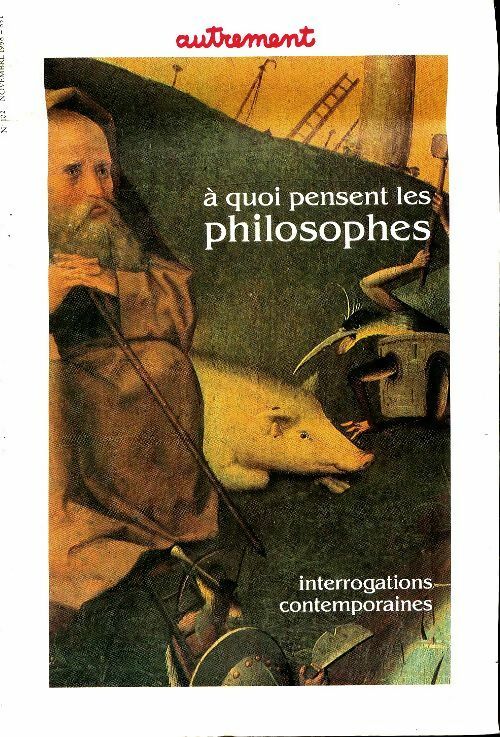 Livrenpoche : A quoi pensent les philosophes. Interrogations contemporaines - Collectif - Livre
