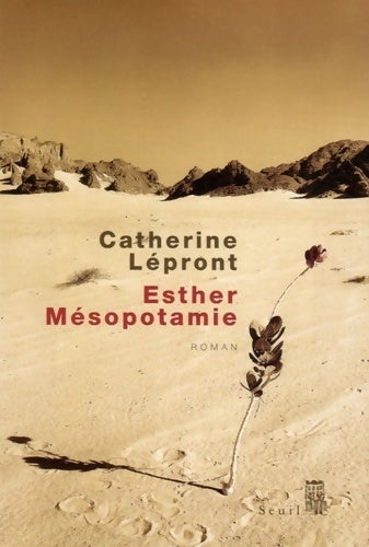 Livrenpoche : Esther Mésopotamie - Catherine Lépront - Livre