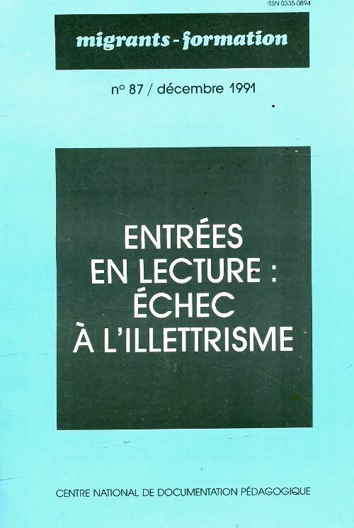 Livrenpoche : Migrants-formation n°87 : Entrée en lecture : échec à l'illéttrisme - Collectif - Livre