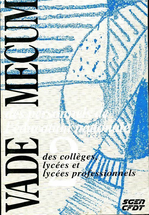 Livrenpoche : Vade-mecum des personnels de l'éducation nationale Tome II - Collectif - Livre