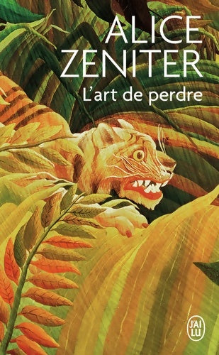 Livrenpoche : L' art de perdre - Alice Zeniter - Livre