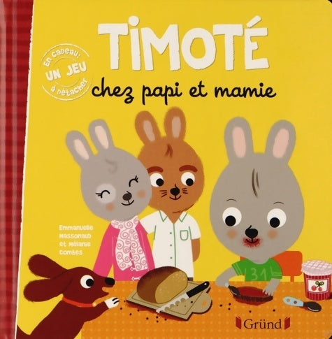 Livrenpoche : Timoté chez papi et mamie - Emmanuelle Massonaud - Livre