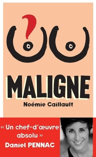 Livrenpoche : Maligne - Noémie Caillault - Livre