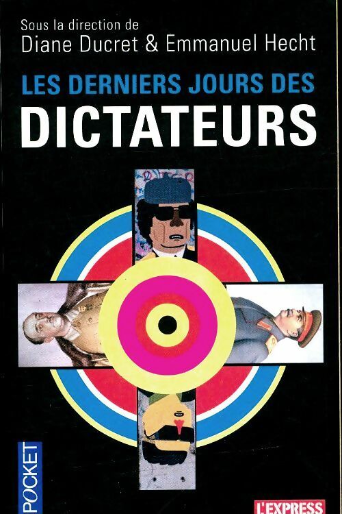 Livrenpoche : Les derniers jours des dictateurs - Collectif - Livre