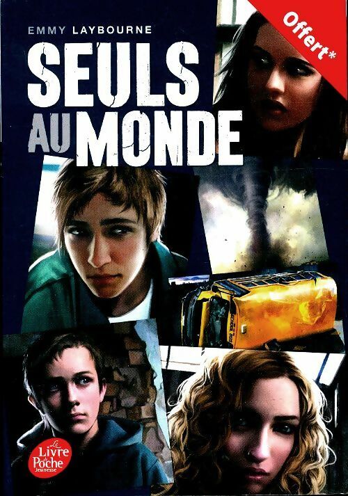 Livrenpoche : Seuls au monde Tome I - Emmy Laybourne - Livre