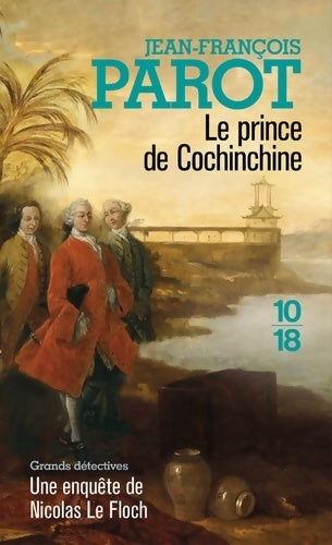Livrenpoche : Le prince de Cochinchine - Jean-François Parot - Livre