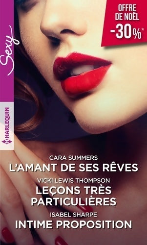 Livrenpoche : L'amant de ses rêves / Leçons très particulières / Intime proposition - Collectif - Livre