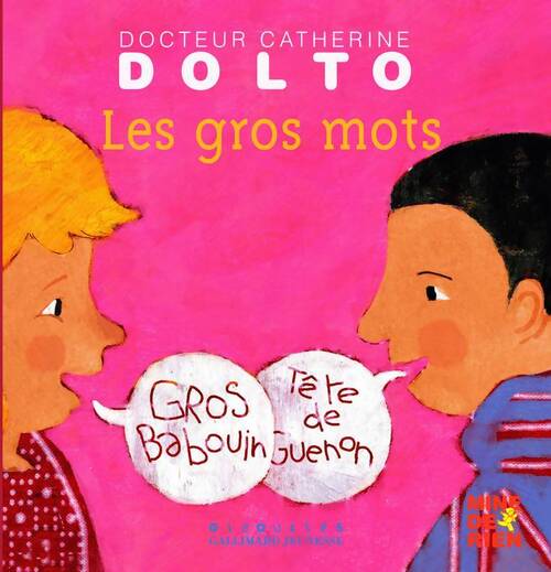 Livrenpoche : Les gros mots - Catherine Dolto - Livre