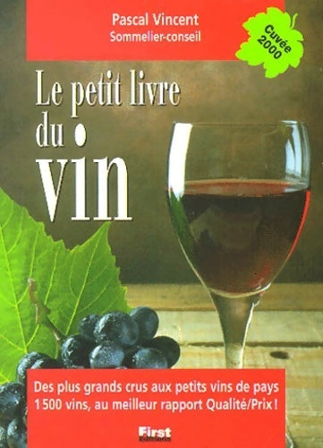 Livrenpoche : Le petit livre du vin 2000 - Pascal Vincent - Livre
