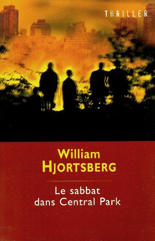 Livrenpoche : Le sabbat dans Central Park - William Hjortsberg - Livre
