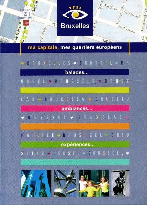 Livrenpoche : Bruxelles, ma capitale, mes quartiers européens - Collectif - Livre