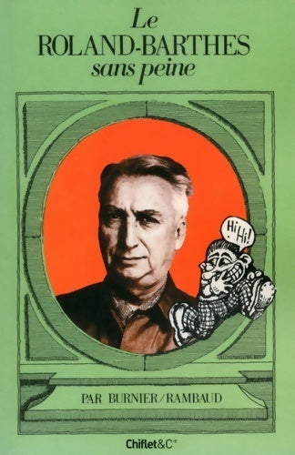 Livrenpoche : Le Roland-Barthes sans peine - Michel-Antoine Burnier - Livre