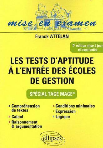 Livrenpoche : Les tests d'aptitude à l'entrée des écoles de gestion - Franck Attelan - Livre