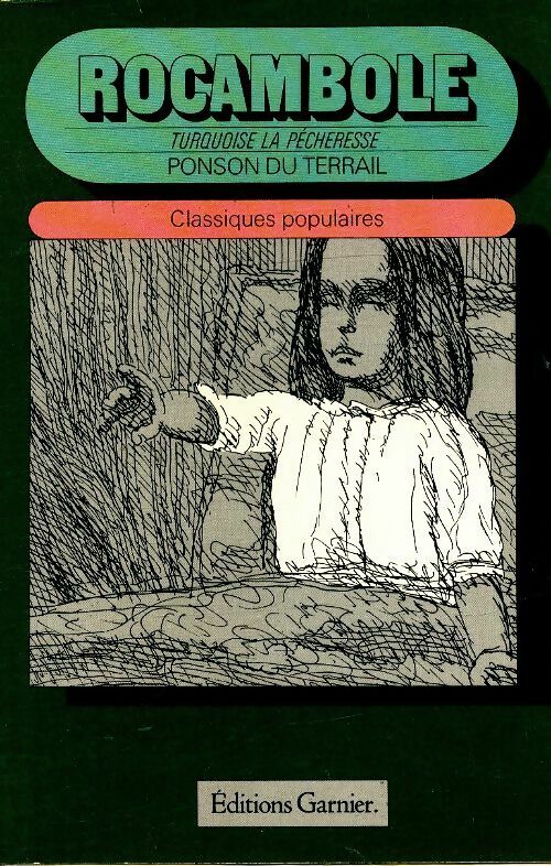 Livrenpoche : Rocambole - Ponson Du Terrail - Livre