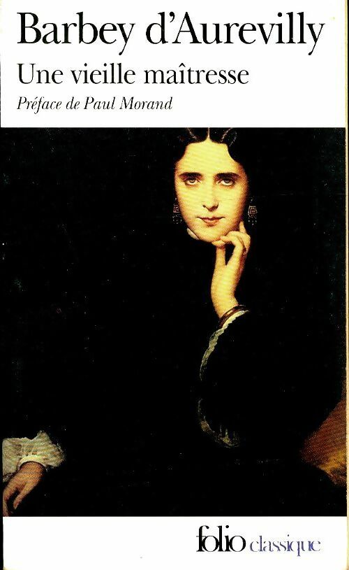 Livrenpoche : Une vieille maîtresse - Jules Amédée Barbey D'Aurevilly - Livre