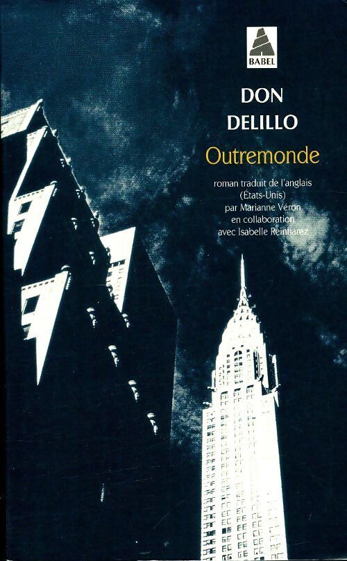 Outremonde - Don DeLillo - Livre