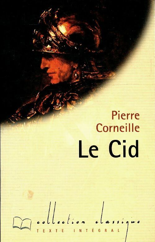 Livrenpoche : Le Cid - Pierre Corneille - Livre