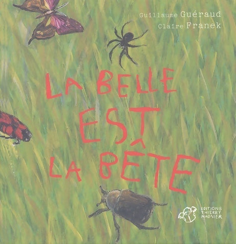 Livrenpoche : La belle est la bête - Guillaume Guéraud - Livre