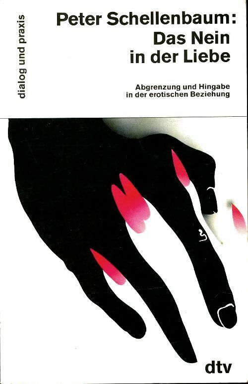 Livrenpoche : Das nein in der liebe - Peter Schellenbaum - Livre
